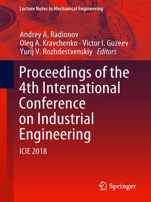 cover image of Proceedings of the 4th International Conference on Industrial Engineering